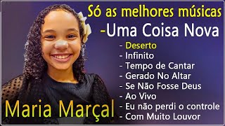 Maria Marçal | Deserto,...SÓ AS MELHORES MUSICAS GOSPEL MAIS TOCADAS 2022 #hinos evangélicos