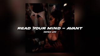 Read Your Mind - Avant [sped up]