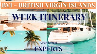 BVI -  ULTIMATE Week Itinerary on LUXURY Yacht Charters