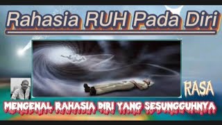 Mengenal Rahasia Diri Yg Sesungguhnya