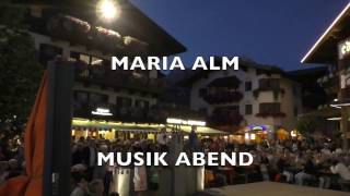 MARIA ALM 2  AUSTRIA OOSTENRIJK  TANZ  MUSIK DANS MUZIEK VIDEO YOUTUBE BERT VAN DER WAL