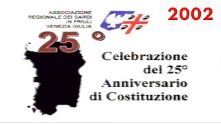 Associazione Sardi in Friuli Venezia Giulia incontro corregionali Pordenone novembre 2002