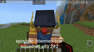 episódio intermediário.squadrao alfa2#2 consegui achar diamante e ferro