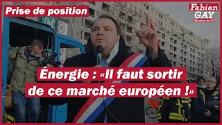 #Énergie "Il faut sortir de ce marché européen !"