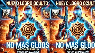 🔥Nuevo logro oculto NO MAS GLOOS Como conseguirlo freefire nueva actualización #freefire