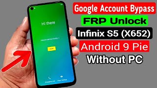 Infinix S5 (X652) Google Account/FRP Bypass |ANDROID 9 PIE Without PC @Tomfundisimu