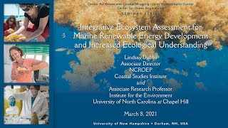 Integrative Ecosystem Assessment for Marine Renewable Energy and Increased Ecological Understanding