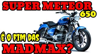 Royal Enfield SUPER METEOR 650 e o PREÇO das ANTIGAS VAI CAIR? VALE A PENA?