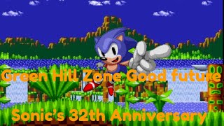 Classic Sonic Simulator - Green Hill Zone Good Future (Sonic 32th Anniversary)