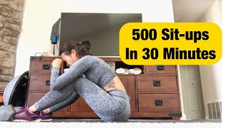 I Did 500 Sit-Ups in 30 Minutes