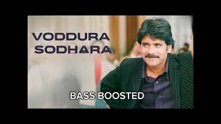 Voddura sodhara / BASS BOOSTED SONG / USE HEADPHONES 🎧 BETTER EXPERIENCE