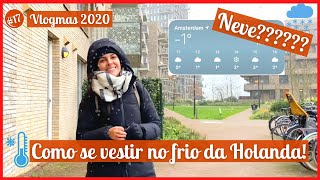 Como se vestir no inverno Europeu, fisioterapia na Holanda e neve no natal| #vlogmas17 |Talita Ramos