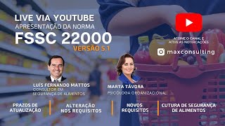 Requisitos da nova versão FSSC 22000 - 5.1