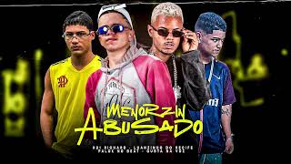 MENOZIN É ABUSADO - LUANZINHO DO RECIFE, GUSTA NA VOZ PALOK NO BEAT, 021 RICHARD