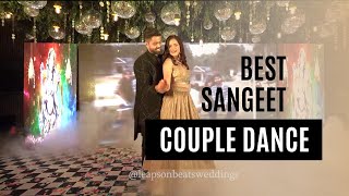 Bride & Groom Sangeet Performance || Couple Dance Choreography