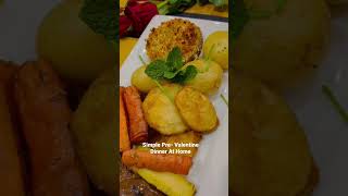 Simple Pre- Valentine Dinner at Home #shortvideo #valentine #valentines #dinner #dinnerrecipes