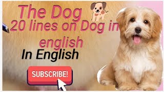 20 lines on Dog in english/Essay on Dog in english/Dog essay in english #thedogs