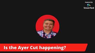 The Justin Jorgensen Podcast LIVE Episode #16 - Is The Ayer Cut Happening?