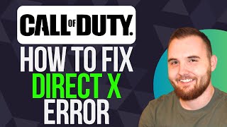 How To Fix Call of Duty Black Ops 6 DirectX Error (Quick Tutorial)