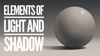 Elements of Light and Shadow