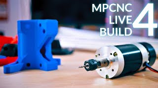 Live: Building the MPCNC! (4 - Gantry, squaring and motors)