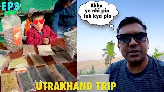 EP 3 | Tea Estates & Local Kumauni Food | Almora To Kausani