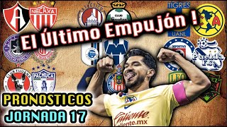 😱💣 PRONOSTICOS JORNADA 17 APERTURA 2023 LIGA MX - Quiniela Futbol Mexicano PREDICCIONES ❌ ✅