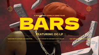 OG LP - Bars (Official Music Video | Unsigned Artist)