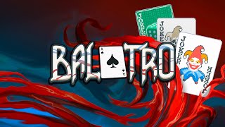 BALATRO the new poker roguelike!!