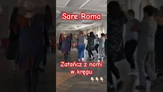 Sare Roma - taniec w kręgu (circle dance)