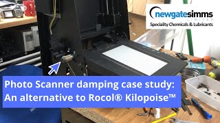 Rocol Kilopoise replaced with Tribosyn PG44A  | Photo scanner damping grease case study