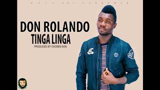 Don Rolando -Tinga Linga (Official Audio ) Produced by Chosen Son