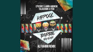 Kifpool & Barbie Bandar (feat. Epicure, Amin Aminem, Talk Down & Fedi)