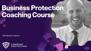 Business Protection Coaching Course