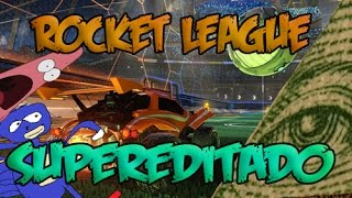 -ESTABA TODO PLANEADO|Rocket League|JoseAngel16