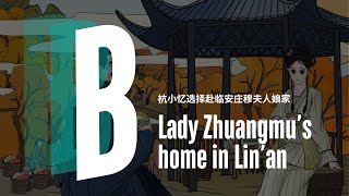 What will happen if you choose B: Lady Zhuangmu's home in Lin'an?