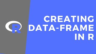 How to create a Dataframe in R | Input Data in R | R programming for beginners