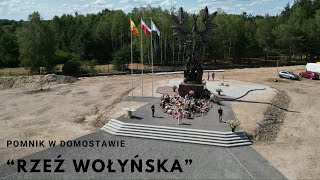 POMNIK "RZEŹ WOŁYŃSKA" W DOMOSTAWIE // DRON 4K