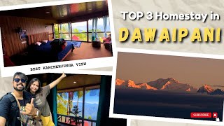 TOP 3 Kanchenjunga view Homestay in DAWAIPANI 😍 | 2024 | Adda Hut | Biren Rai | Offbeat Darjeeling