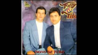 Tony e Tito-Mais que amigo