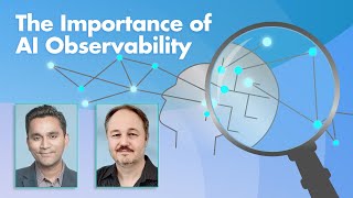 The Importance of AI Observability