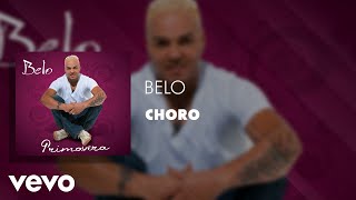 Belo - Choro (Áudio Oficial)