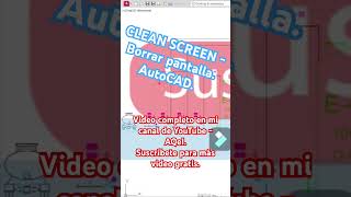 Clean Screen - Borrar pantalla. AutoCAD