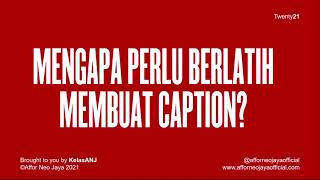 CARA MEMBUAT CAPTION UNTUK MENARIK CUSTOMER | #kelasANJ