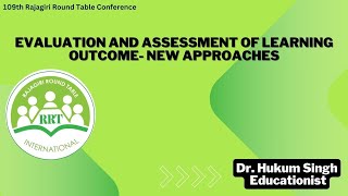 Evaluation and Assessment of Learning Outcome- New Approaches