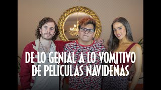 De lo Genial a lo Vomitivo de PELÍCULAS NAVIDEÑAS