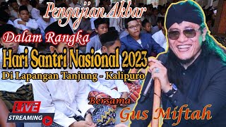 Gus Miftah Terbaru 2023 || Ceramah Lucu Poll || Live Kalipuro - Banyuwangi