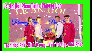 Lễ Ăn Hỏi Phan Tình - Phương Lan con trai ô bà Hùng Nhung (Thôn Hoa Phú- Bình Dương -Vĩnh Tường -VP)