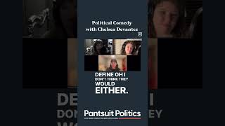 Chelsea Devantez joins us to discuss political comedy