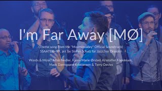 I'm Far Away [MØ] - (Theme song from the "Moominvalley" Official Soundtrack) by Jazzchor Dresden